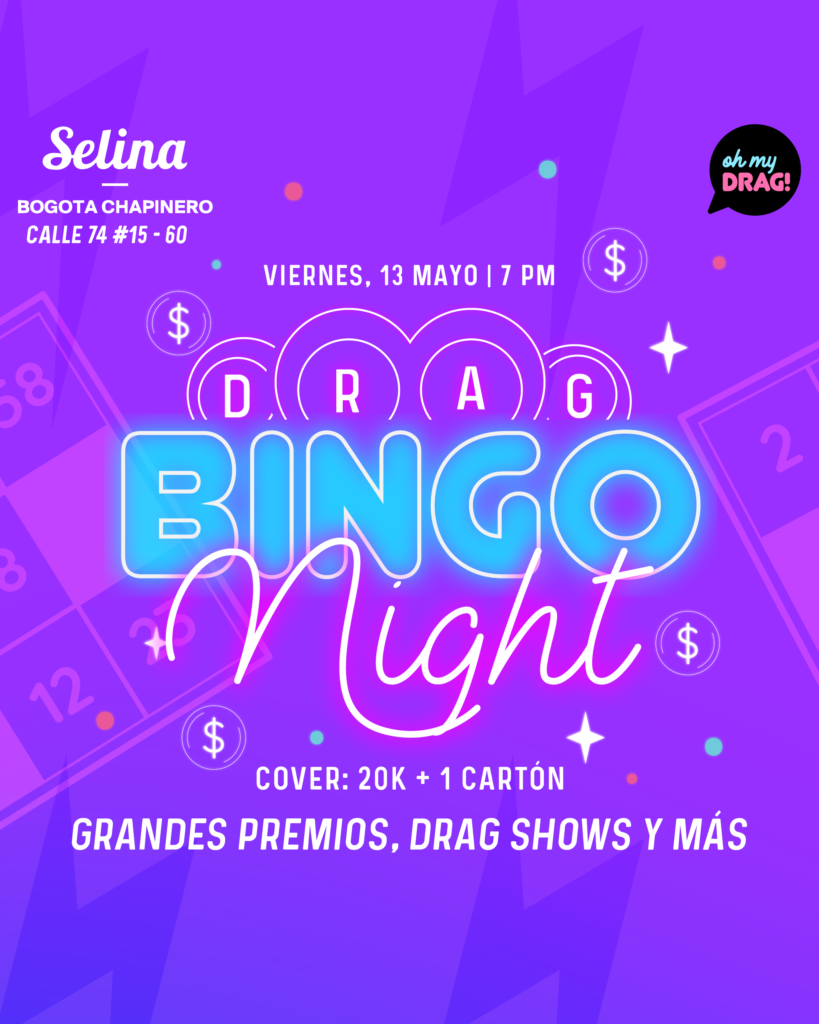 Drag Bingo Night oh my drag Selina que hacer en Bogota lgbt party fiesta